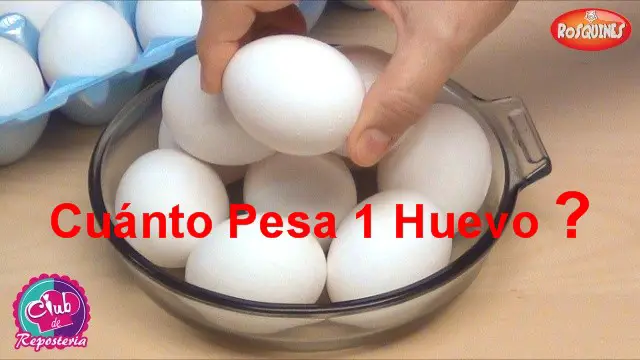 Cuanto Pesa 1 Huevo y Cuantos Huevos Agregar a una Torta o un Pastel por Rosa Quintero