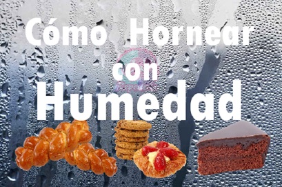 como Afecta la Humedad los Productos Horneados por Rosa Quintero