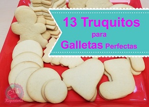 Galletas Perfectas en 13 Truquitos por Rosa Quintero
