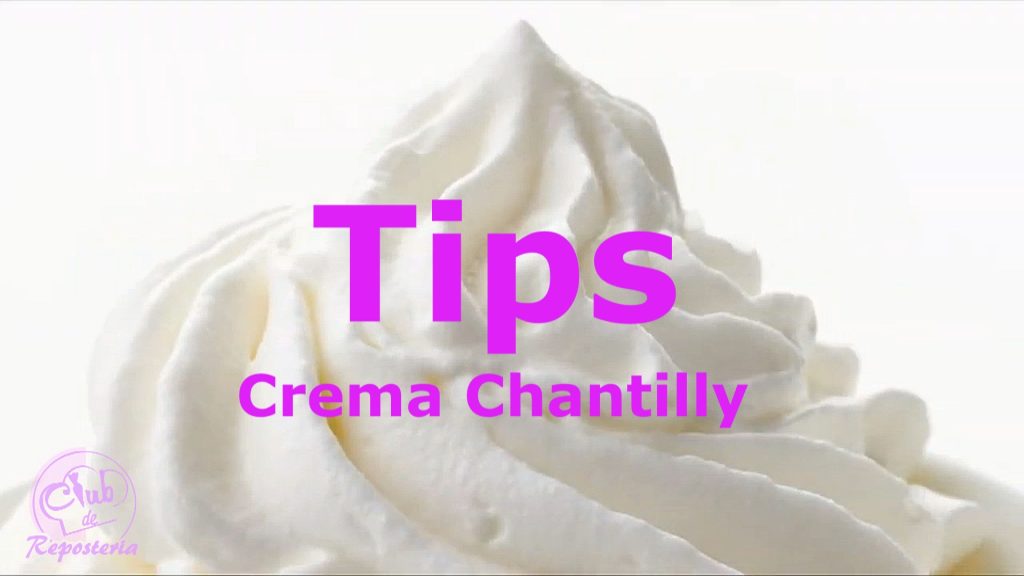 El proceso de elaboración de la crema chantilly en tips.